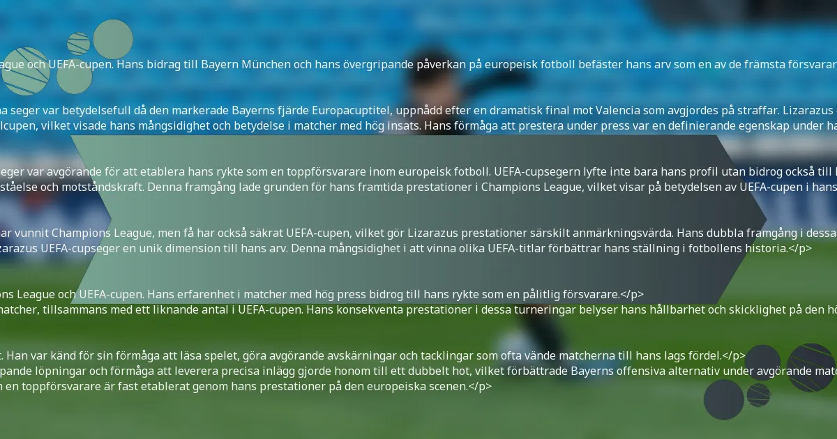 <p>Bixente Lizarazu vann flera prestigefyllda UEFA-titlar under sin karriär, mest anmärkningsvärt UEFA Champions League och UEFA-cupen. Hans bidrag till Bayern München och hans övergripande påverkan på europeisk fotboll befäster hans arv som en av de främsta försvararna i sin tid.</p>

<h3>Detaljer om UEFA Champions League-segrar med Bayern München</h3>
<p>Lizarazu var en del av Bayern Münchens trupp som vann UEFA Champions League under säsongen 2000-2001. Denna seger var betydelsefull då den markerade Bayerns fjärde Europacuptitel, uppnådd efter en dramatisk final mot Valencia som avgjordes på straffar. Lizarazus defensiva färdigheter var avgörande under hela turneringen, vilket hjälpte laget att navigera genom tuffa matcher.</p>
<p>Förutom sin Champions League-triumf bidrog Lizarazu till Bayerns framgång i UEFA Super Cup och Interkontinentalcupen, vilket visade hans mångsidighet och betydelse i matcher med hög insats. Hans förmåga att prestera under press var en definierande egenskap under hans tid i Bayern.</p>

<h3>Påverkan av UEFA-cupsegrar på Lizarazus karriär</h3>
<p>Lizarazu hade också framgång i UEFA-cupen, där han vann titeln med Bordeaux under säsongen 1995-1996. Denna seger var avgörande för att etablera hans rykte som en toppförsvarare inom europeisk fotboll. UEFA-cupsegern lyfte inte bara hans profil utan bidrog också till hans övergång till Bayern München, där han ytterligare befäste sitt arv.</p>
<p>Att vinna UEFA-cupen gav Lizarazu ovärderlig erfarenhet i europeiska tävlingar, vilket förbättrade hans taktiska förståelse och motståndskraft. Denna framgång lade grunden för hans framtida prestationer i Champions League, vilket visar på betydelsen av UEFA-cupen i hans karriär.</p>

<h3>Jämförelse av UEFA-titlar med andra försvarare</h3>
<p>När man jämför Lizarazus UEFA-titlar med andra försvarare, framträder hans prestationer. Många toppförsvarare har vunnit Champions League, men få har också säkrat UEFA-cupen, vilket gör Lizarazus prestationer särskilt anmärkningsvärda. Hans dubbla framgång i dessa prestigefyllda turneringar placerar honom bland en elitgrupp av försvarare.</p>
<p>Till exempel, medan spelare som Paolo Maldini och Franco Baresi firas för sina Champions League-segrar, tillför Lizarazus UEFA-cupseger en unik dimension till hans arv. Denna mångsidighet i att vinna olika UEFA-titlar förbättrar hans ställning i fotbollens historia.</p>

<h3>Statistik över matcher spelade i UEFA-tävlingar</h3>
<p>Under sin karriär spelade Lizarazu i många UEFA-tävlingar, med ett betydande antal framträdanden både i Champions League och UEFA-cupen. Hans erfarenhet i matcher med hög press bidrog till hans rykte som en pålitlig försvarare.</p>
<p>Även om exakta matchstatistik kan variera, uppskattas det att Lizarazu spelade i över 50 UEFA Champions League-matcher, tillsammans med ett liknande antal i UEFA-cupen. Hans konsekventa prestationer i dessa turneringar belyser hans hållbarhet och skicklighet på den högsta nivån inom europeisk fotboll.</p>

<h3>Analys av Lizarazus prestation i UEFA-turneringar</h3>
<p>Lizarazus prestation i UEFA-turneringar präglades av hans starka defensiva kapabiliteter och taktiska medvetenhet. Han var känd för sin förmåga att läsa spelet, göra avgörande avskärningar och tacklingar som ofta vände matcherna till hans lags fördel.</p>
<p>Förutom sina defensiva färdigheter bidrog Lizarazu offensivt, genom att ge bredd och stöd på flanken. Hans överlappande löpningar och förmåga att leverera precisa inlägg gjorde honom till ett dubbelt hot, vilket förbättrade Bayerns offensiva alternativ under avgörande matcher.</p>
<p>Sammanfattningsvis var Lizarazus bidrag i UEFA-turneringar avgörande för hans lags framgångar, och hans arv som en toppförsvarare är fast etablerat genom hans prestationer på den europeiska scenen.</p>

<h2>Vilka var Bixente Lizarazus klubbbidrag?